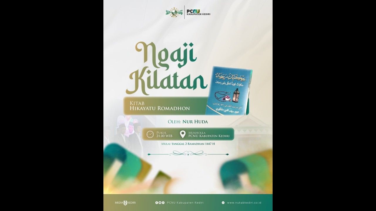Ngaji Kilatan Kitab HIKAYATU RHOMADHON || PC NAHDLATUL ULAMA KABUPATEN KEDIRI