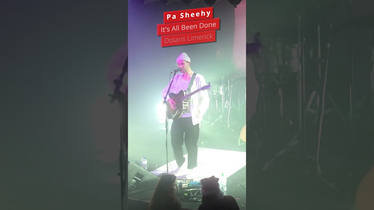 Pa Sheehy- It&rsquo;s All Been Done (New Song) 💯 Dolans Limerick@pasheehymusic
