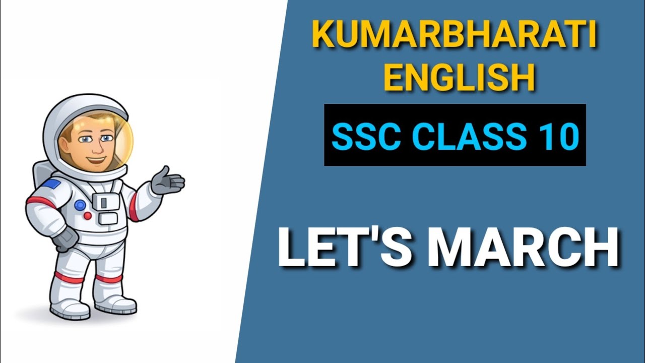 Let's March Summary|SSC Class 10|Kumarbharati English|