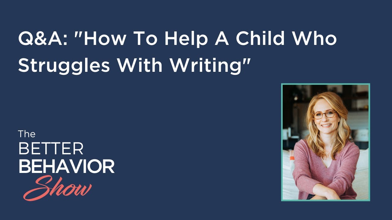 How To Help A Child Who Struggles With Writing