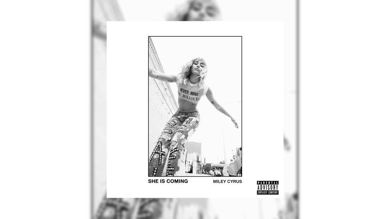 Miley Cyrus - She Is Coming (Download)