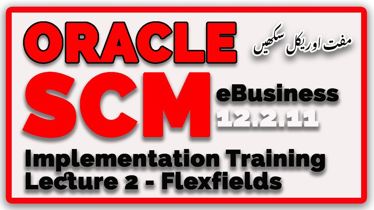 Inventory Flexfields | Oracle Supply Chain / SCM  Implementation Tutorial in Urdu Hindi Lecture 2
