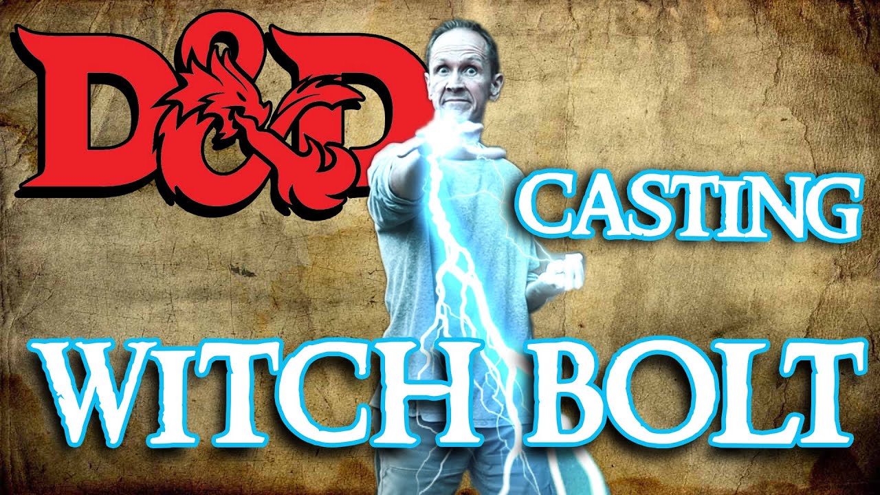 Dungeons and Dragons Witch Bolt