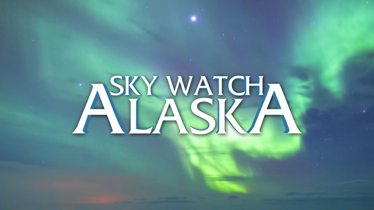 Sky Watch Alaska