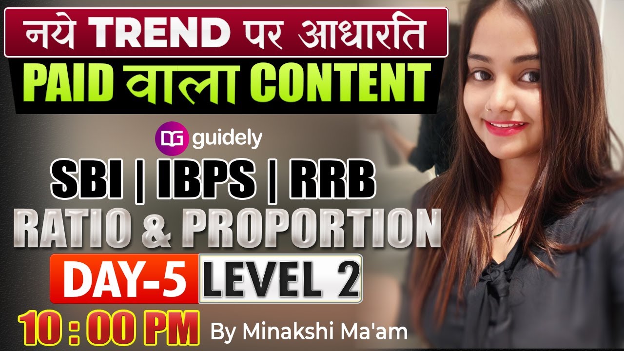 Level Up RATIO AND PROPORTION Level 2 | SBI Clerk 2021 | IBPS | RRB | Minakshi Ma'am
