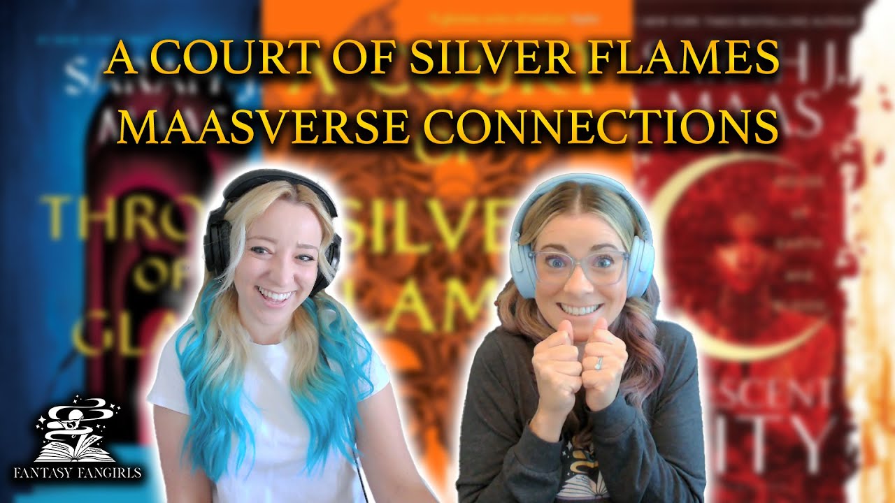 ACOSF Maasverse Connections | Fantasy Fangirls Podcast