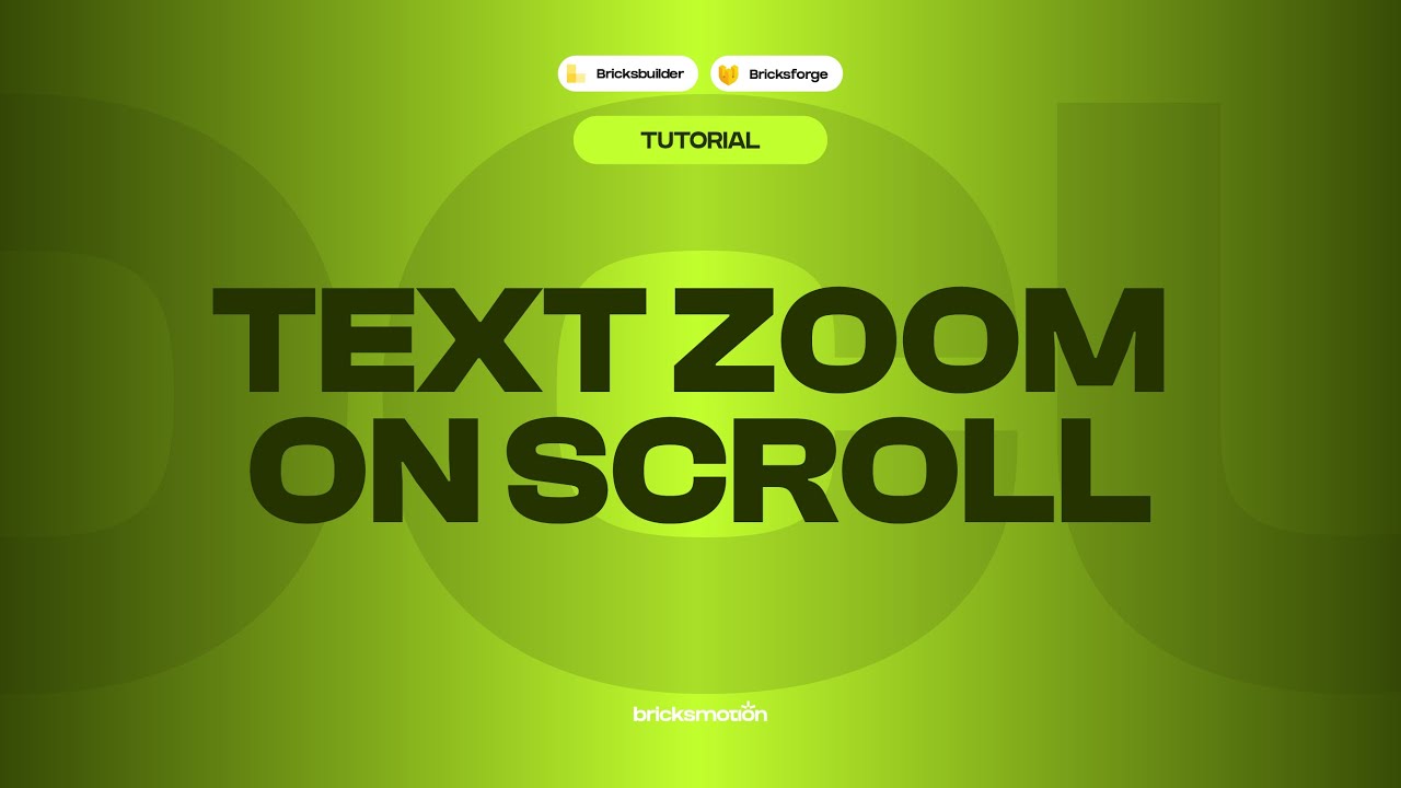 Text Zoom on scroll with Bricks and Bricksmotion