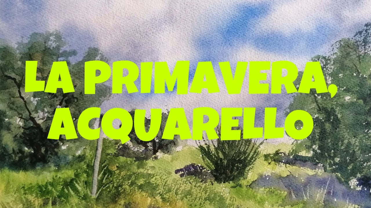 La primavera, tutorial acquarello facile