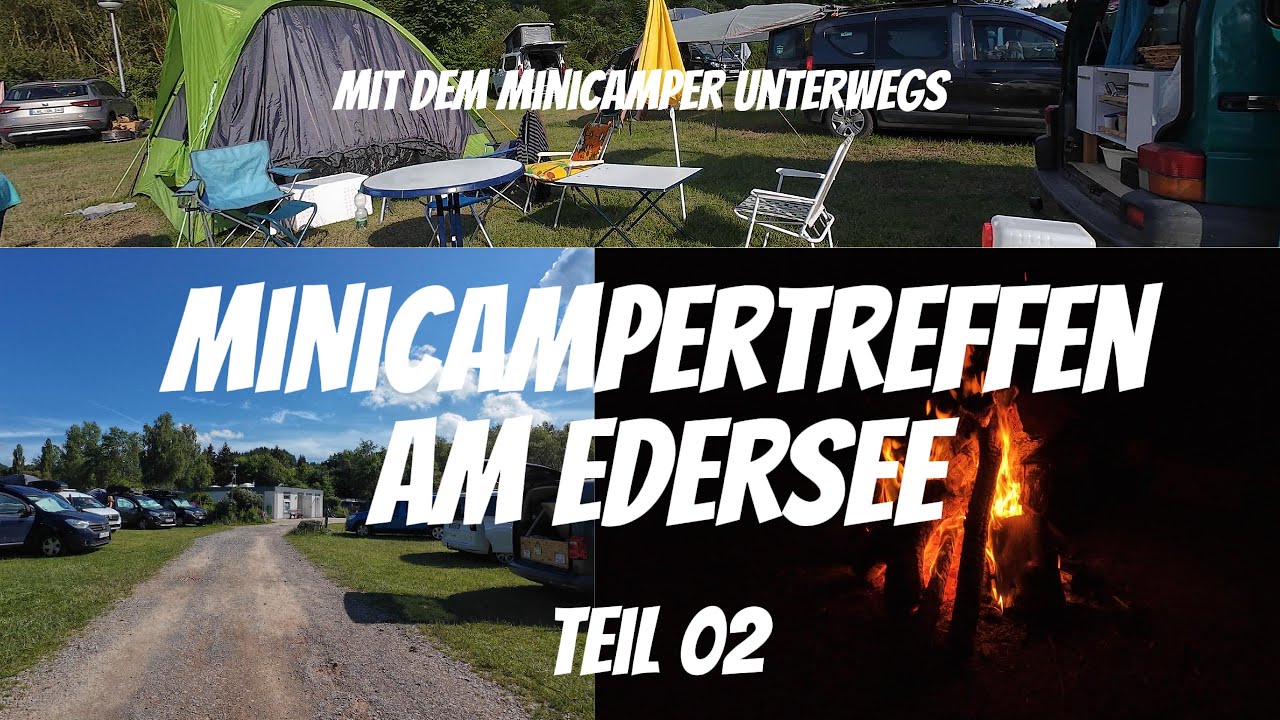 3. Minicampertreffen am Edersee, Teil 2