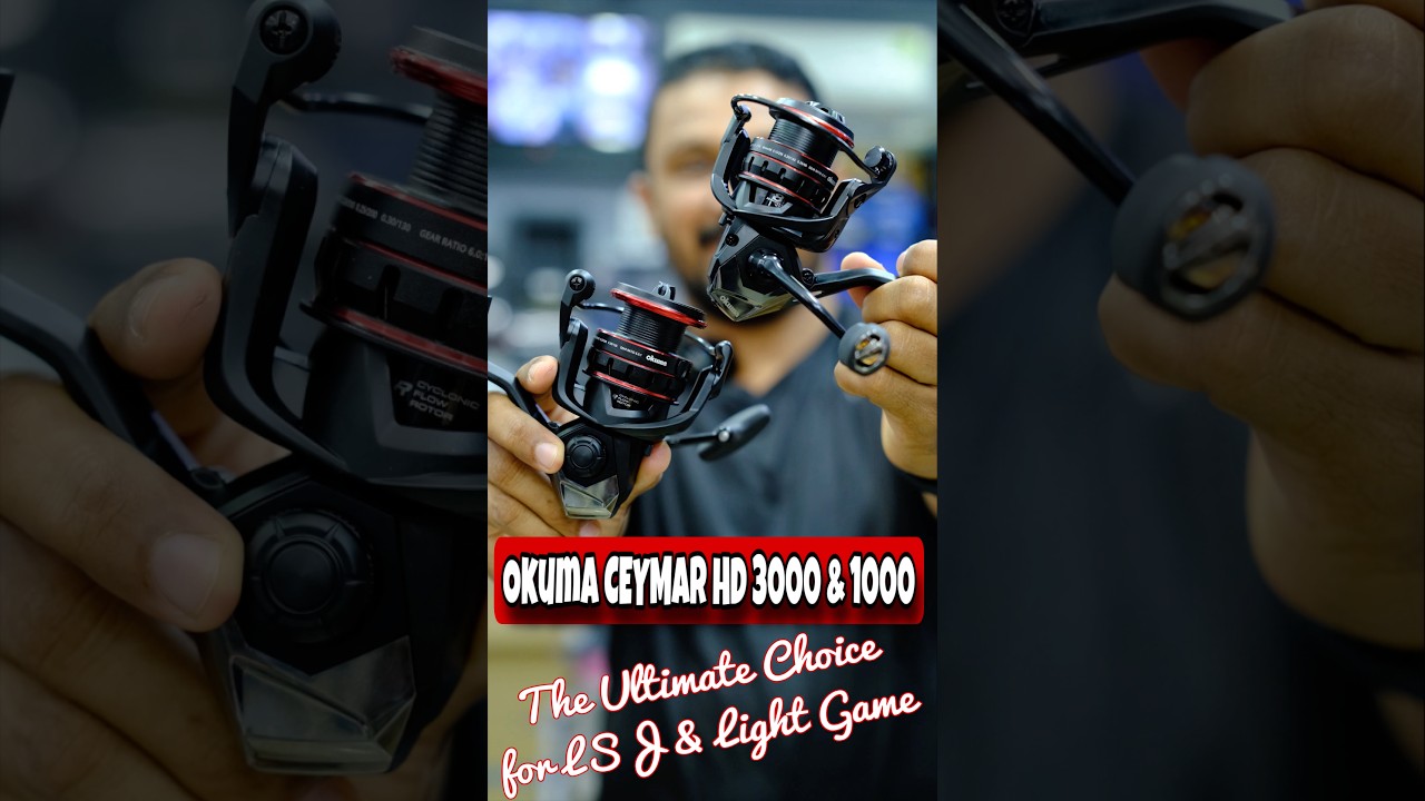 Okuma CEYMAR HD 3000 & 1000 🎣 The Ultimate Choice for LSJ & Light Game Fishing #fishing #shorts