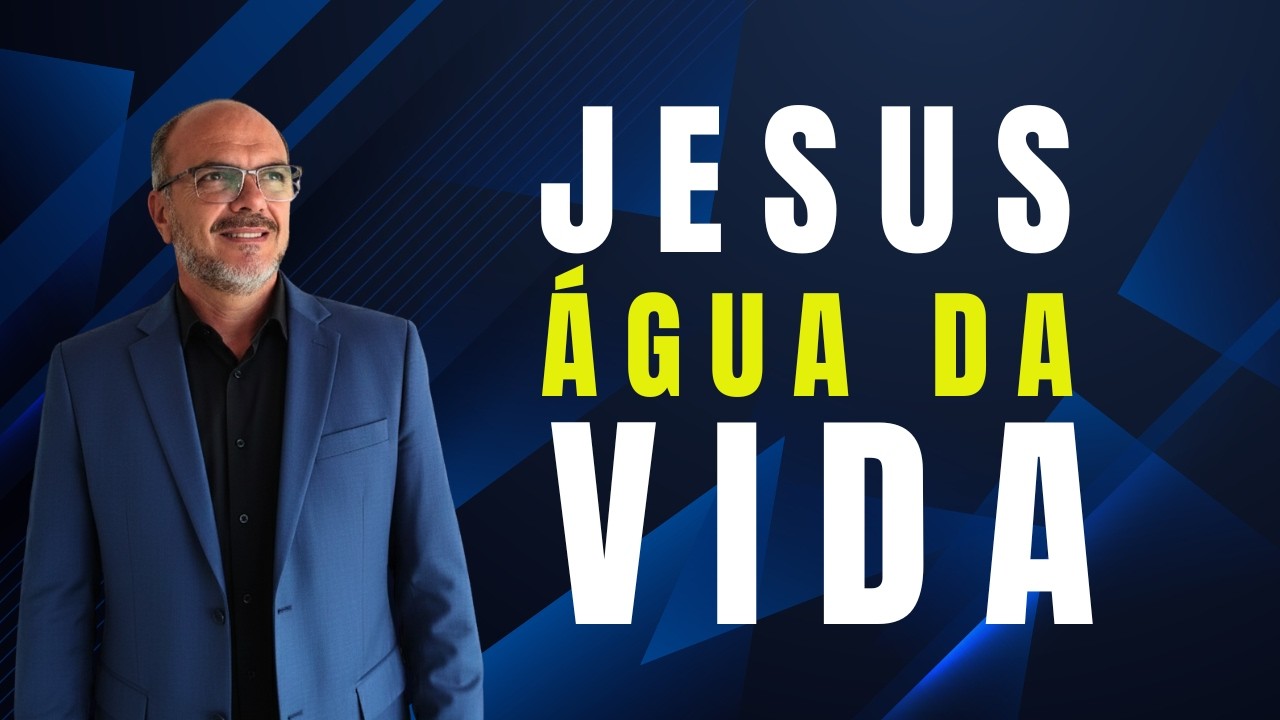 JESUS ÁGUA DA VIDA