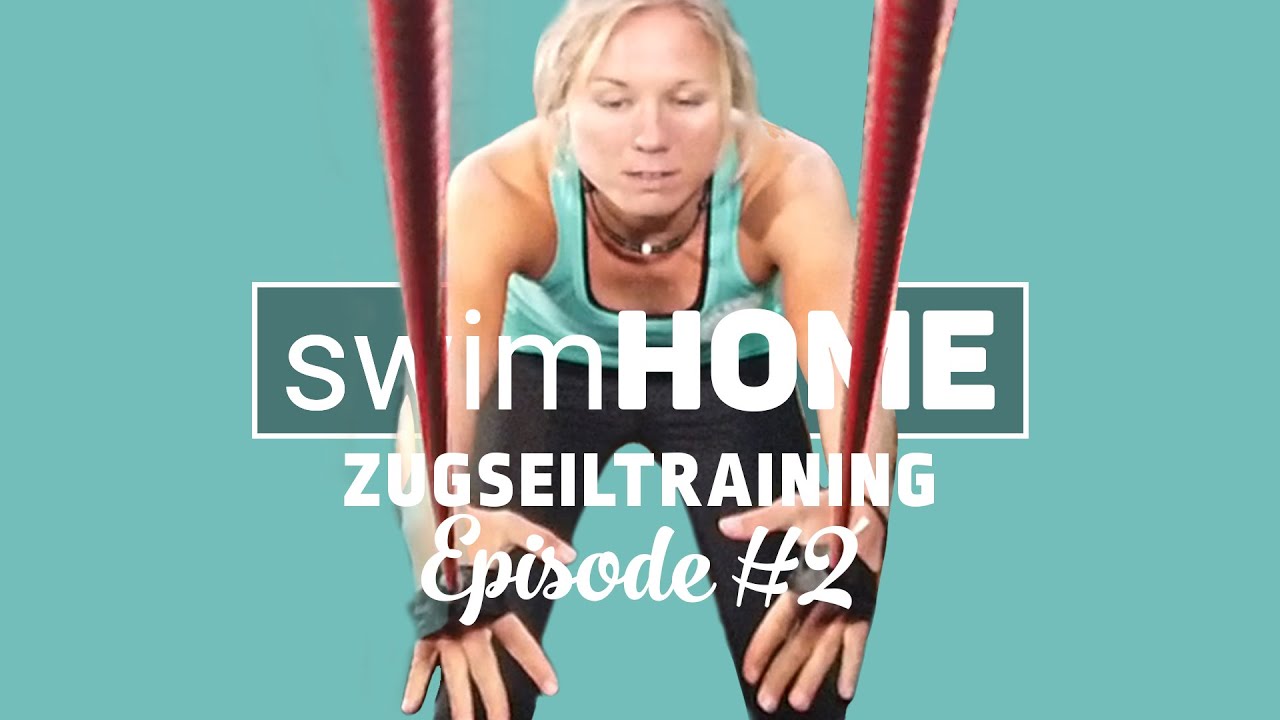 Zugseiltraining #2 (swimHOME )