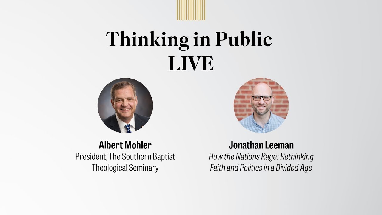 Thinking in Public:  Christianity and Politics in an Age of Upheaval