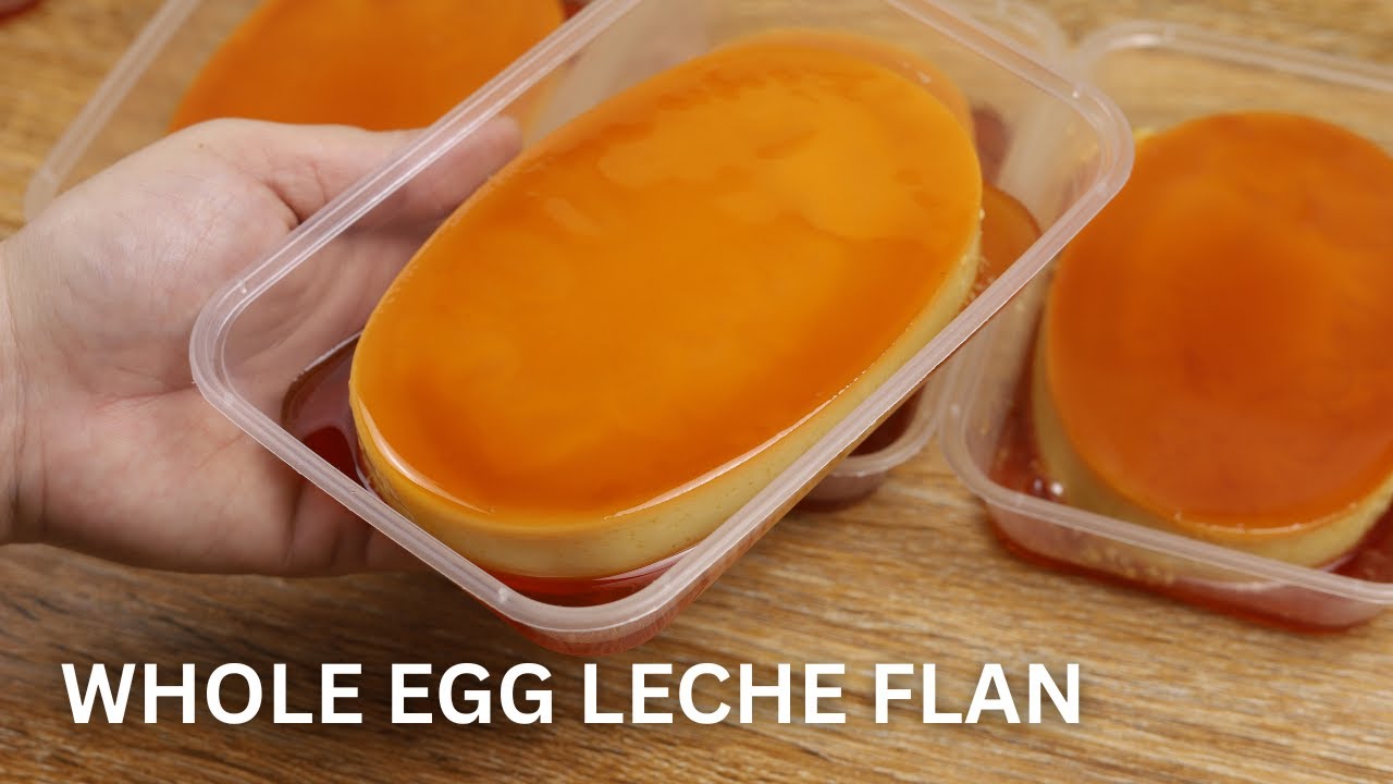 Whole Egg Leche Flan Recipe | Creamy, Smooth & No Egg Waste