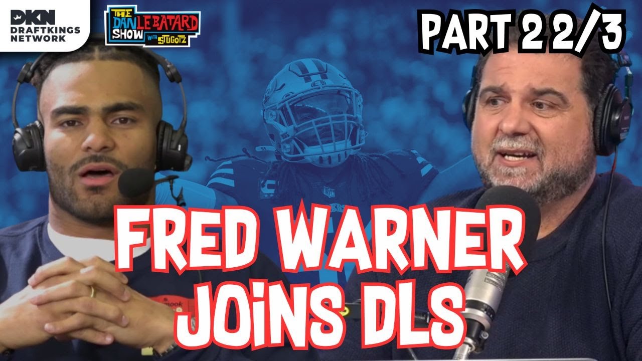 Fred Warner is Made of Cheddar Cheese | DLS 2/3/26 Part 2
