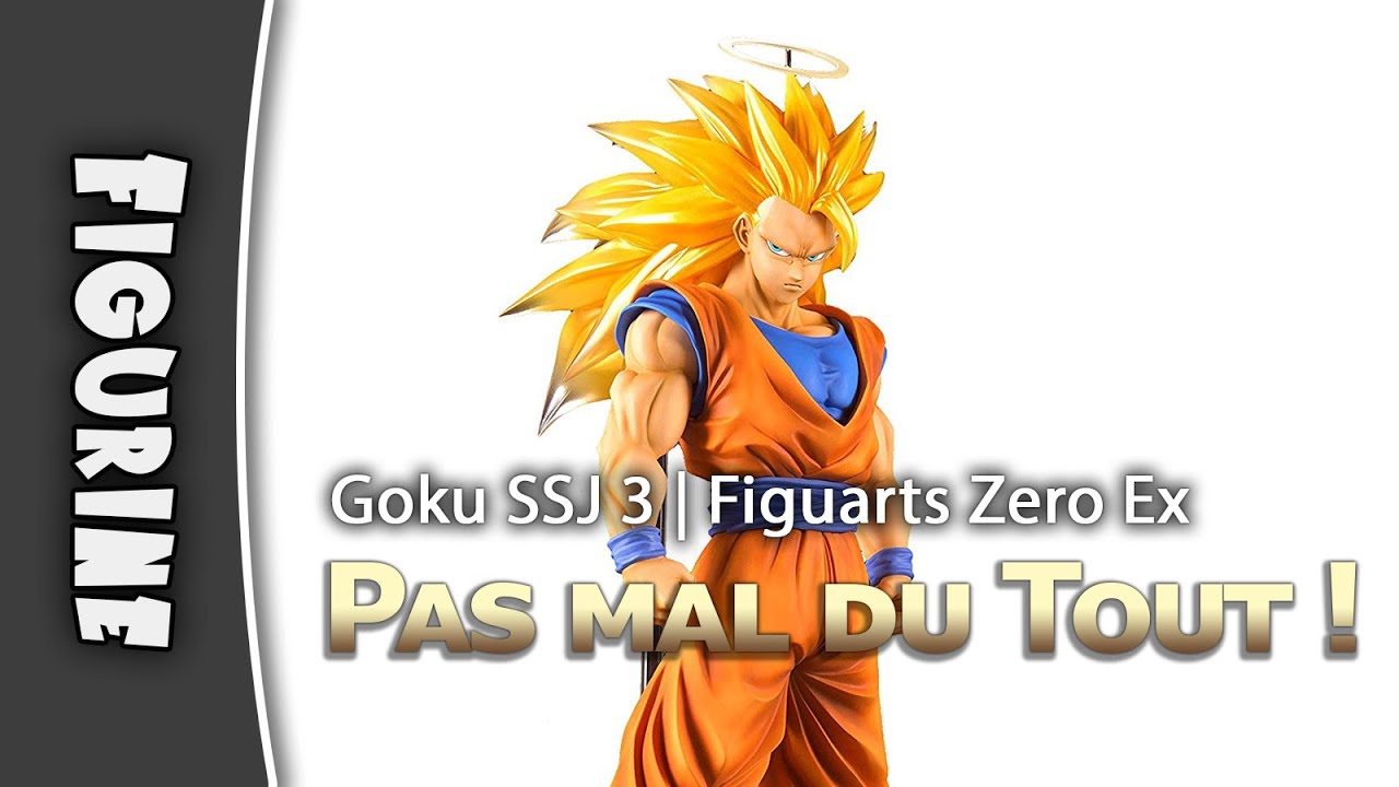 VRAIMENT BIEN MAIS FRUSTRANT... | Goku SSj3 Figarts Zero Ex | Review, Unboxing Figurine Dragon Ball