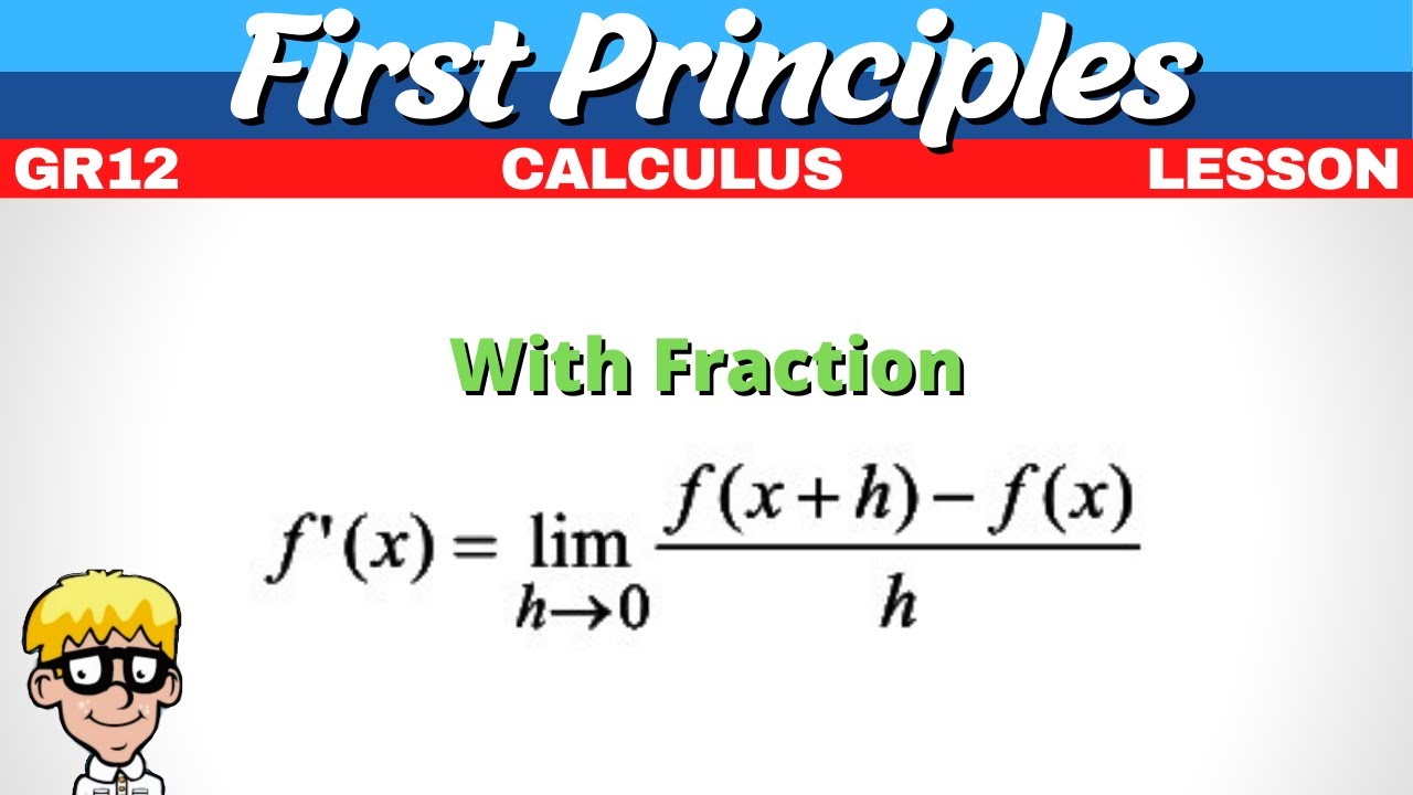 First Principles Calculus Grade 12 | With Fraction
