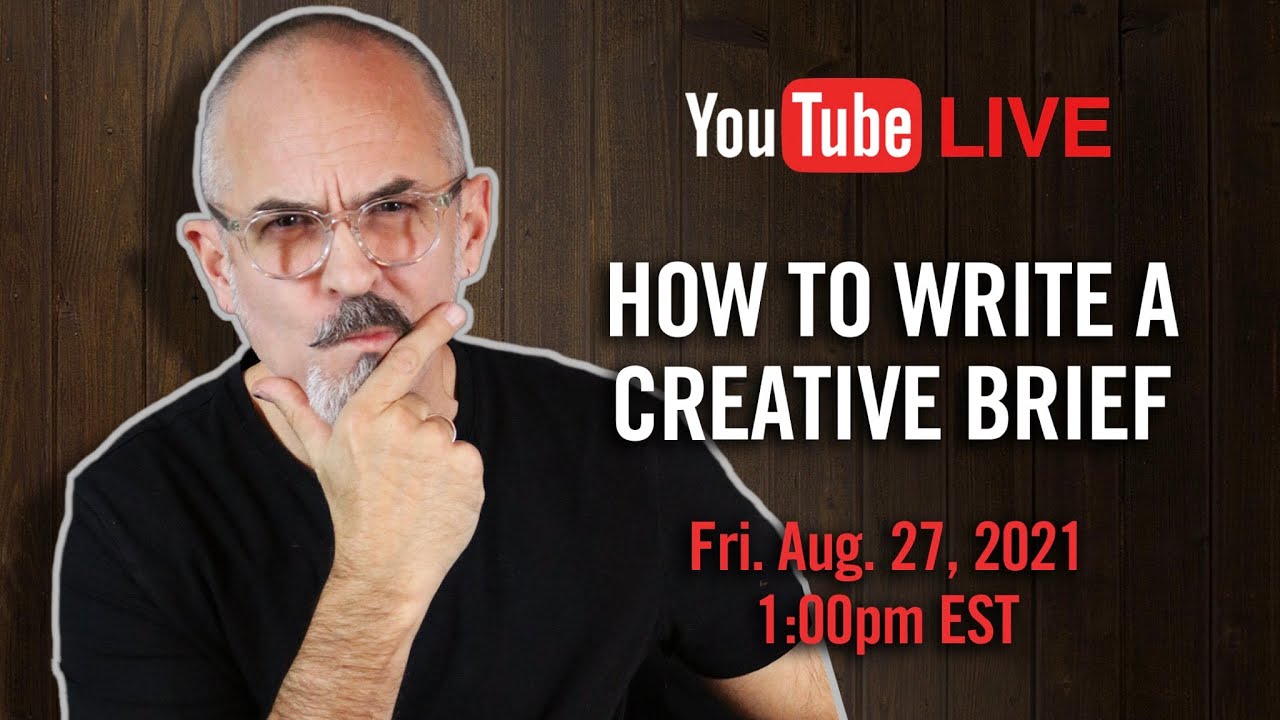 How To Write a Great Creative Brief - 10 Elements of a Creative Brief You Have-to-Have