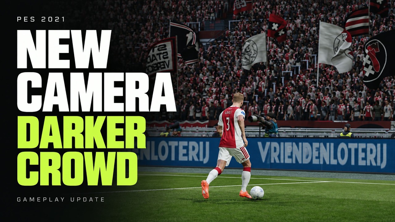 PES 2021 | Camera Movement & Darker Crowd Clothing - New Gameplay Preview