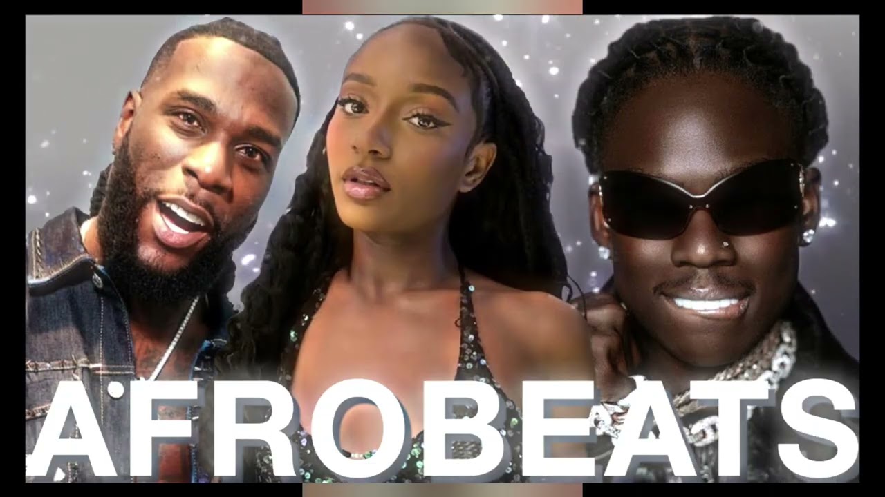 AFROBEAT 2026 | NAIJA AFROBEAT MIX, AFROBEAT VIDEO MIX | BURNA BOY, AYRA STARR, REMA