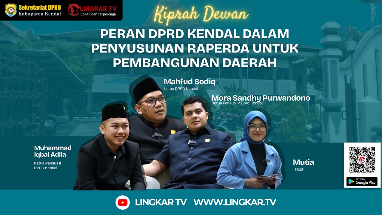 PERAN DPRD KENDAL DALAM PENYUSUNAN RAPERDA UNTUK PEMBANGUNAN DAERAH | KIPRAH DEWAN