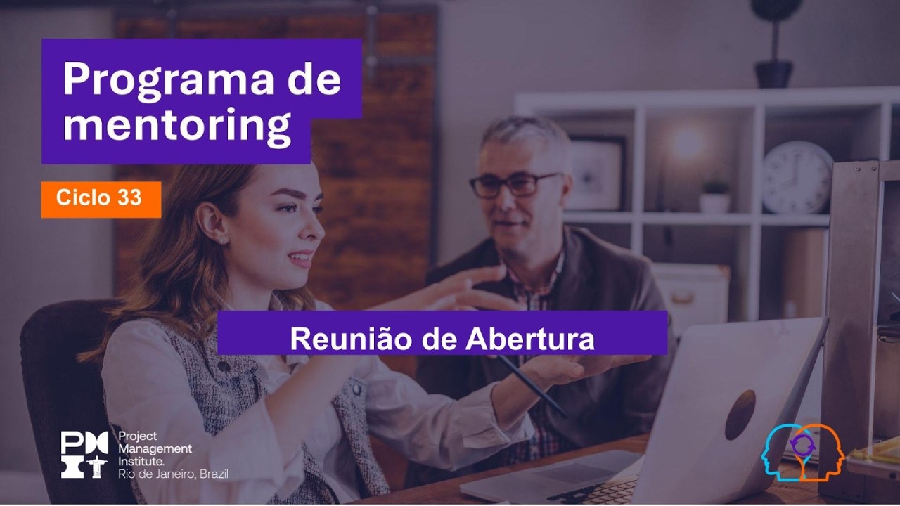 Ciclo 33- Programa de Mentoring - Reunião de Abertura