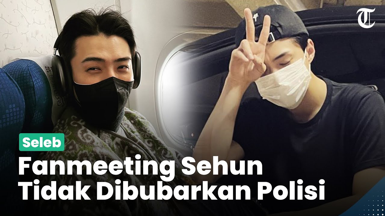 Fanmeeting Sehun Tidak Dibubarkan Polisi, Begini Penjelasan Polres Metro Jakarta Barat