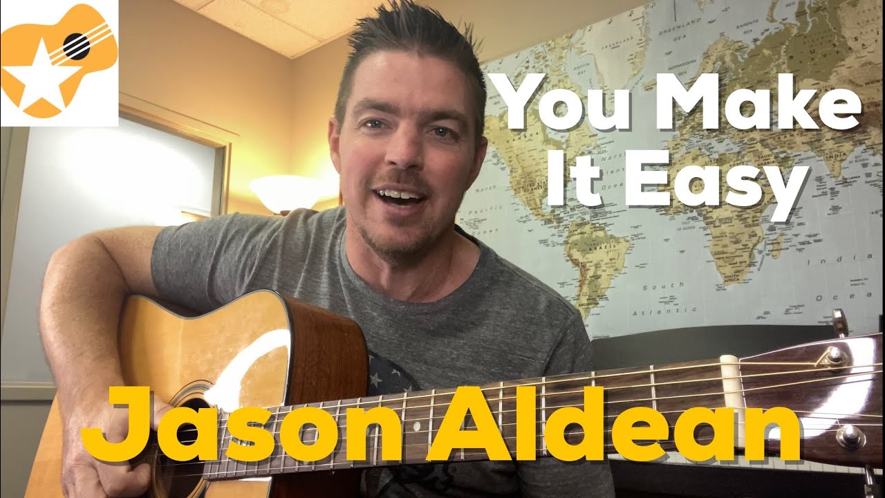 4 Chord Songbook Play Along | You Make It Easy | Jason Aldean