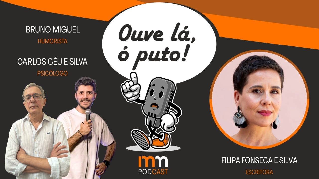 O que ninguém nos ensinou sobre ser adultos c / Filipa Fonseca Silva | Ouve lá, ó puto!