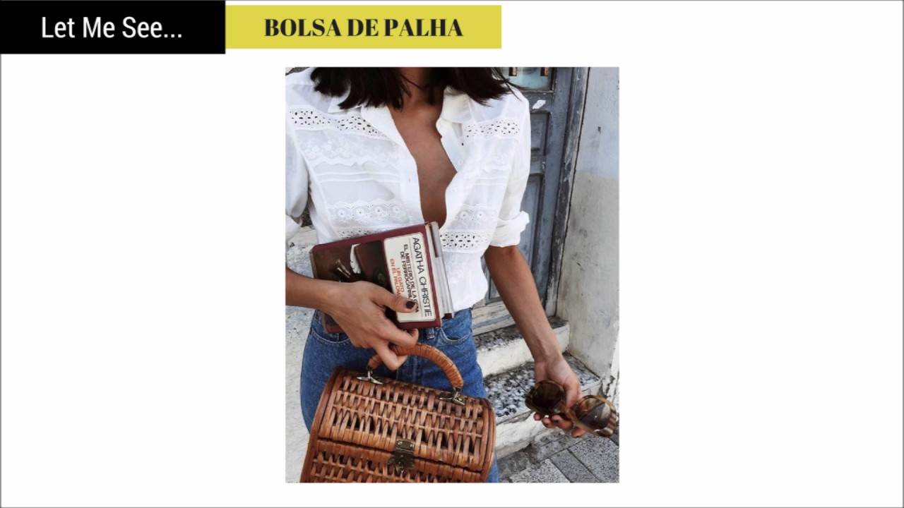 Let me see...Bolsa de Pallha! Como usar? [Looks para se inspirar]