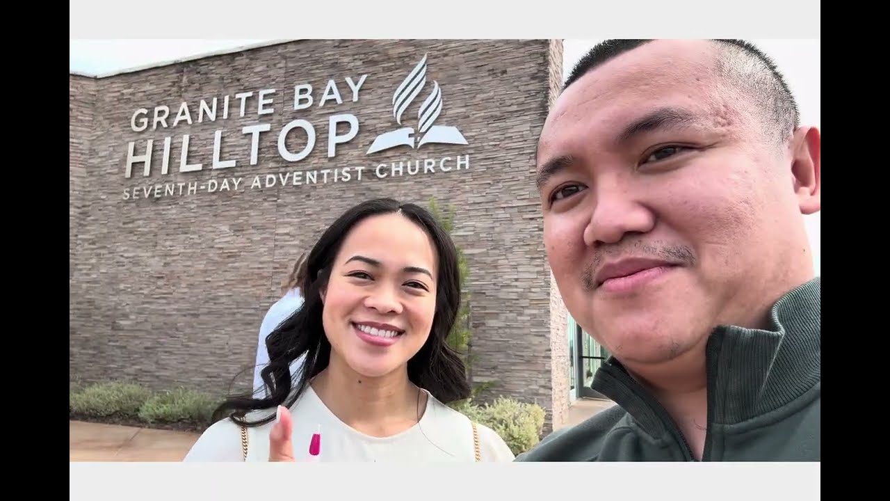 VISITING GRANITE BAY SDA