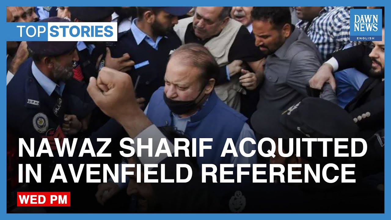 Top News Stories: Nawaz Sharif Acquitted In Avenfield Reference | Dawn News English