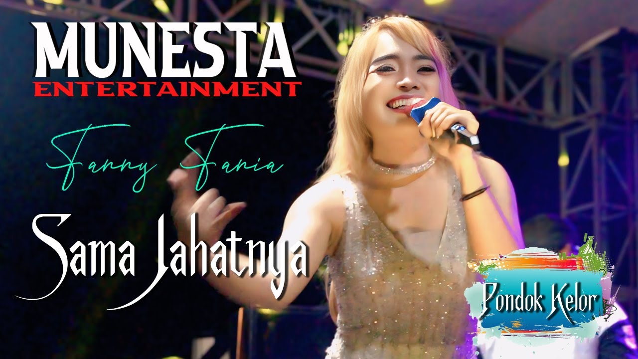 Fanny Fania  ❗ Sama Jahatnya ❗Munesta Entertainment
