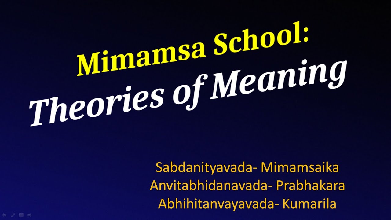 Mimamsa | Vakyartha | Anvitabhidanavda | Abhihitanvayavada | SabdaNityavada Philosophy Simplified