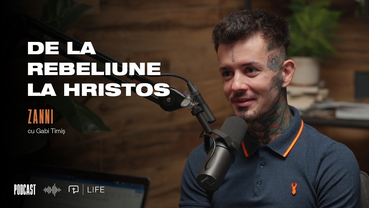 Zanni | De la rebeliune la Hristos | PODCAST