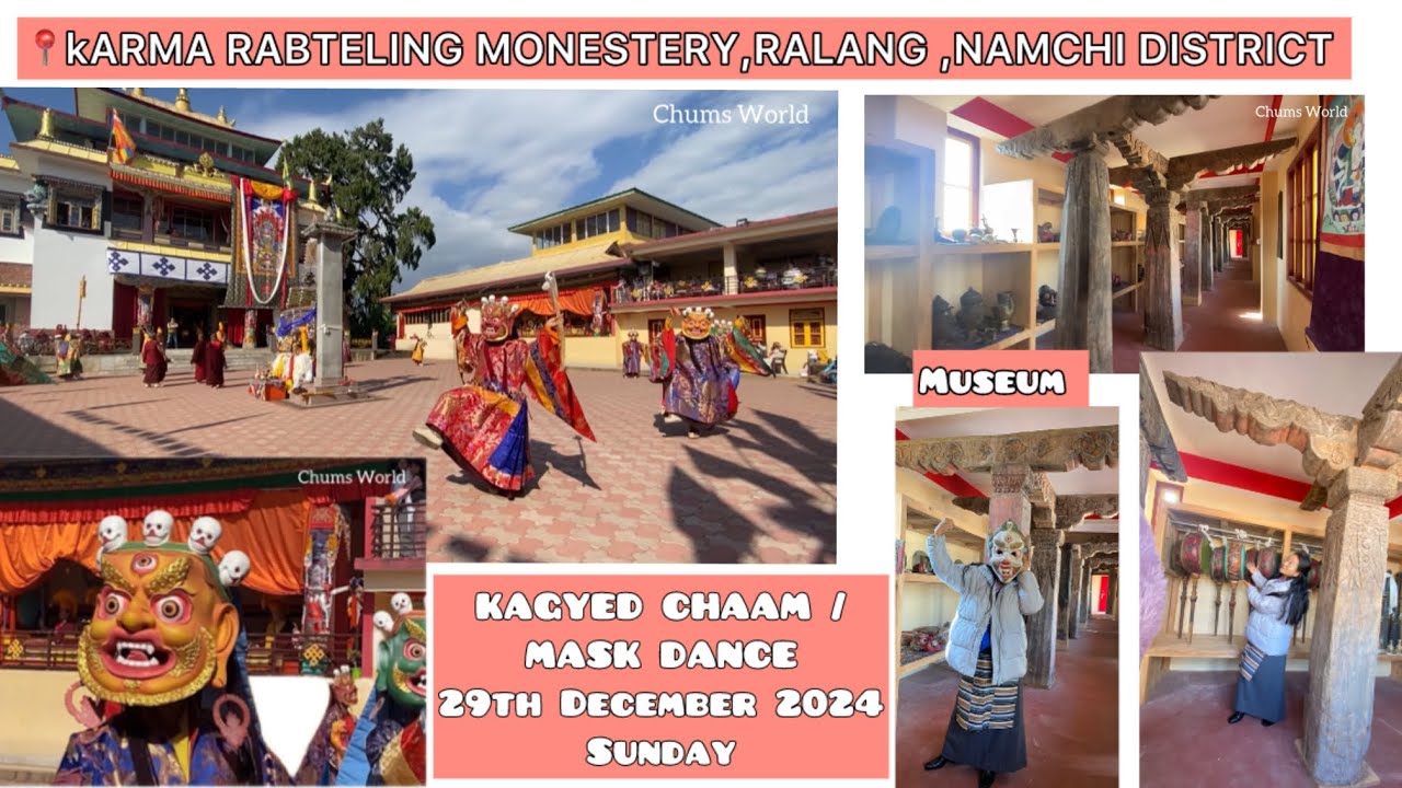KAGYED DANCE/ MASK DANCE : MUSEUMLOSOONG-NAMSOONG @ChumsWorld #sikkim