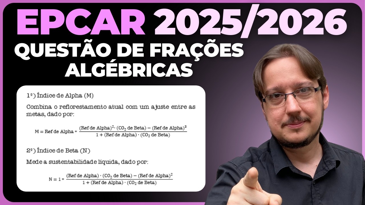 EPCAR || Frações Algébricas || Duas cidades Alpha e Beta, estão implementando estratégias para