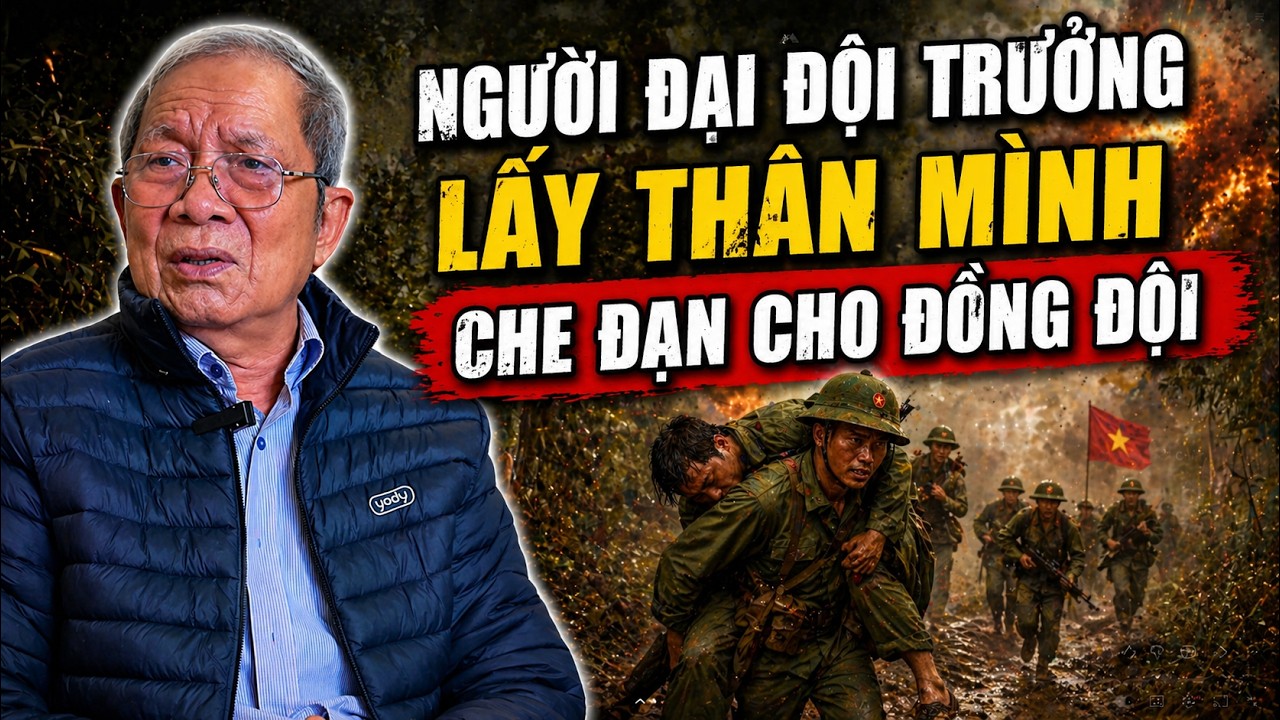 CHUYỆN VỀ NGƯỜI ĐẠI ĐỘI TRƯỞNG LẤY THÂN MÌNH CHE ĐẠN CHO ĐỒNG ĐỘI