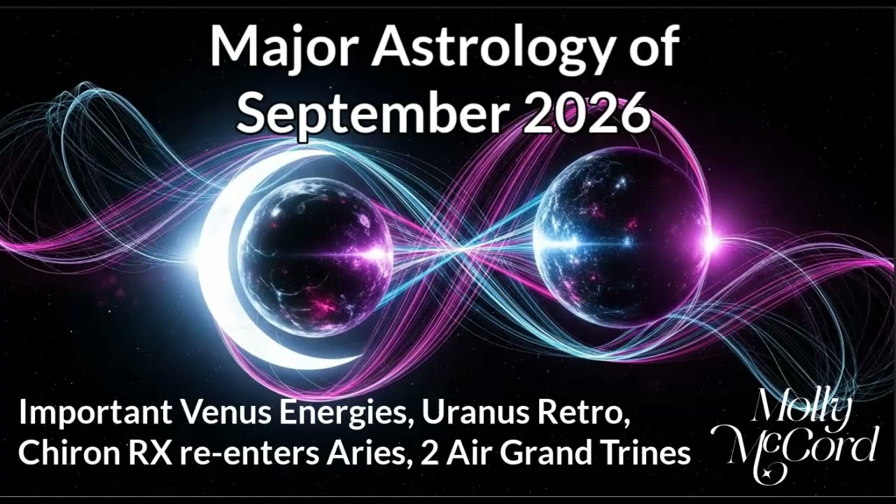Major Astrology of September 2026✨Important Venus, Chiron Returns to Aries, 2 Air Grand Trines