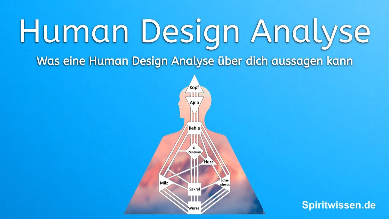 HUMAN DESIGN: Was eine Human Design Analyse alles über dich aussagen kann