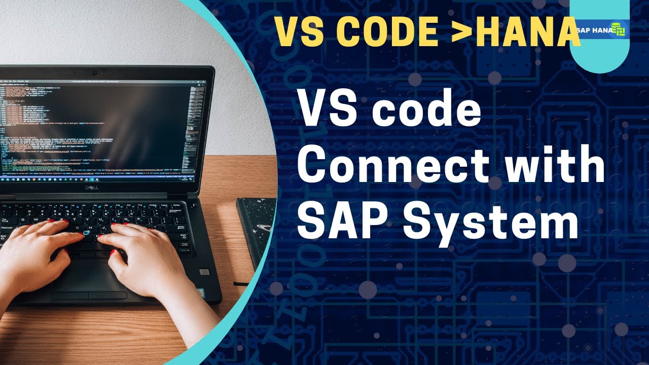 VS Code and SAP HANA Integration Tutorial : Step-by-Step Guide for Beginner