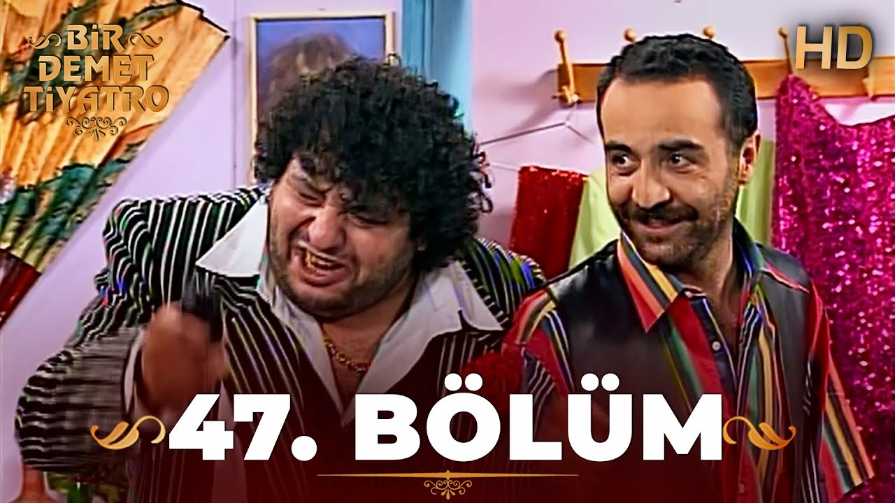 Bir Demet Tiyatro 47. Bölüm Full HD (Restorasyonlu)