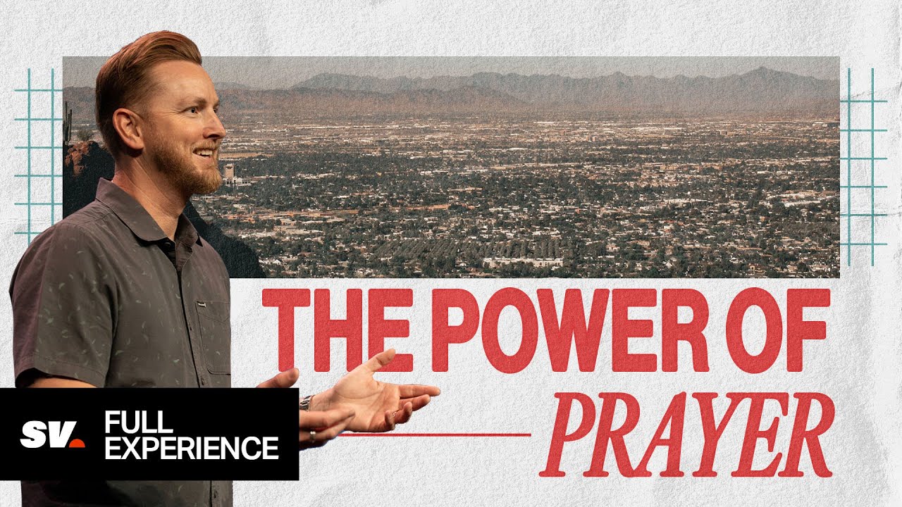 The Power of Prayer (Full Experience) | Robert Watson | Sun Valley Community Church