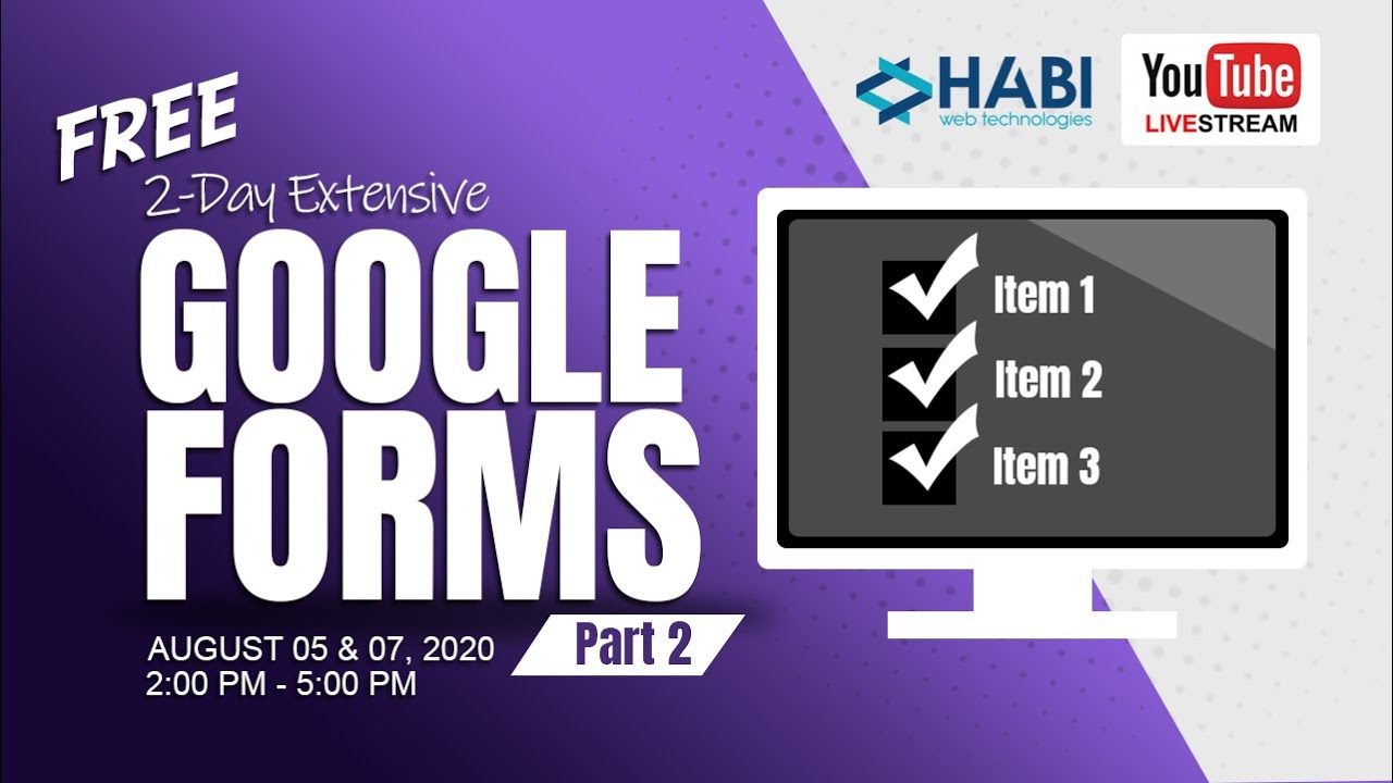 2-Day Extensive Google Forms Part 2 of 2