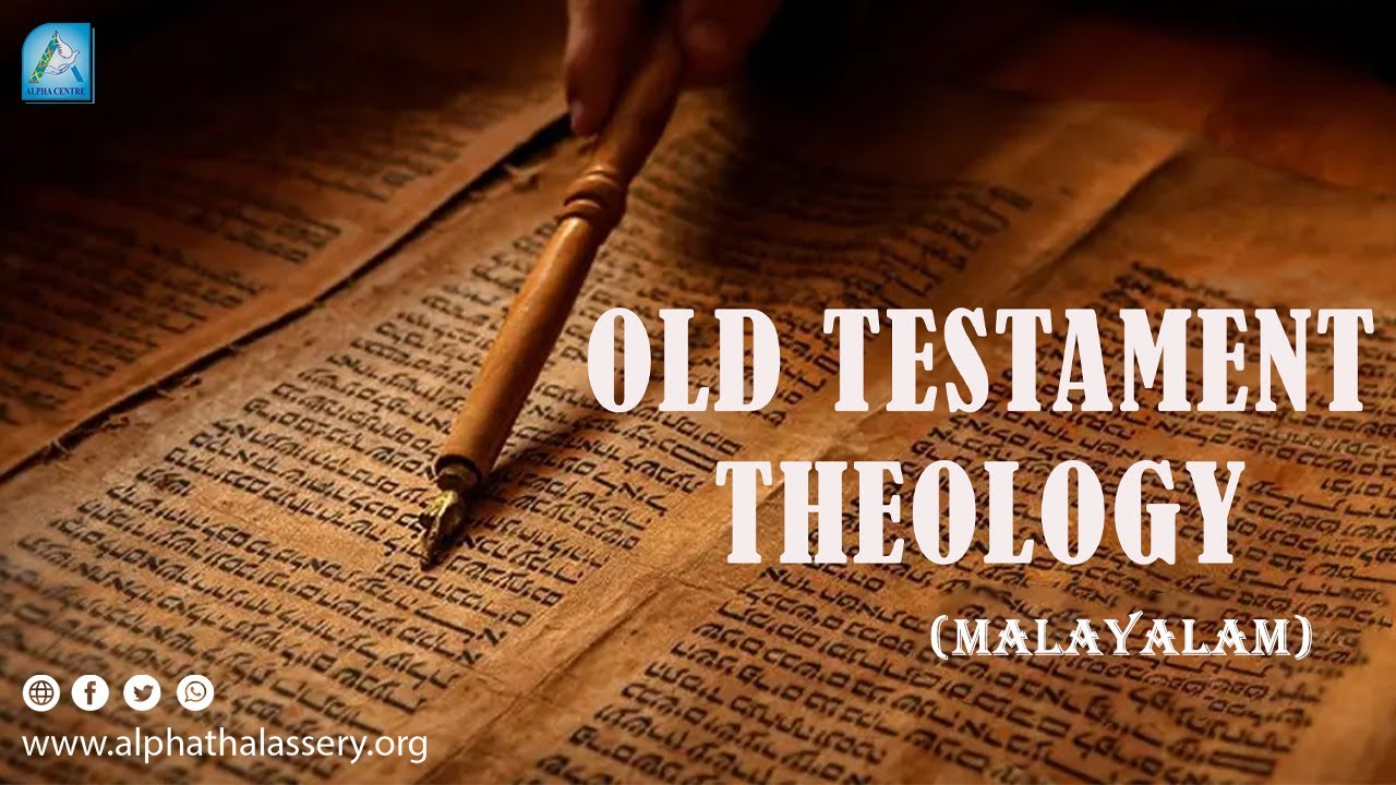 OLD TESTAMENT THEOLOGY| DR.  JACOB VENNAYAPPILLIL| MALAYALAM