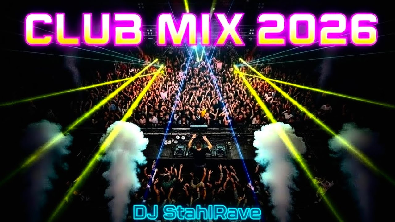 🔥 🔥 DJ Party Mix 2026🚀🚀🚀Nonstop Club Dance, EDM & Disco Remixe 🌍 MegaMix Club🎉🎉🎉