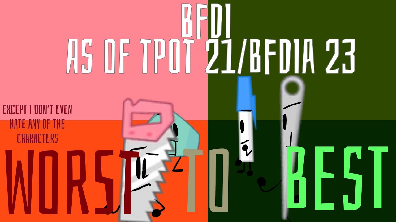 BFDI Characters WORST to BEST