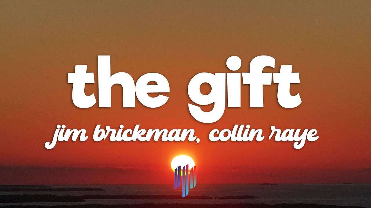 Jim Brickman, Collin Raye, Susan Ashton - The Gift (Lyrics)