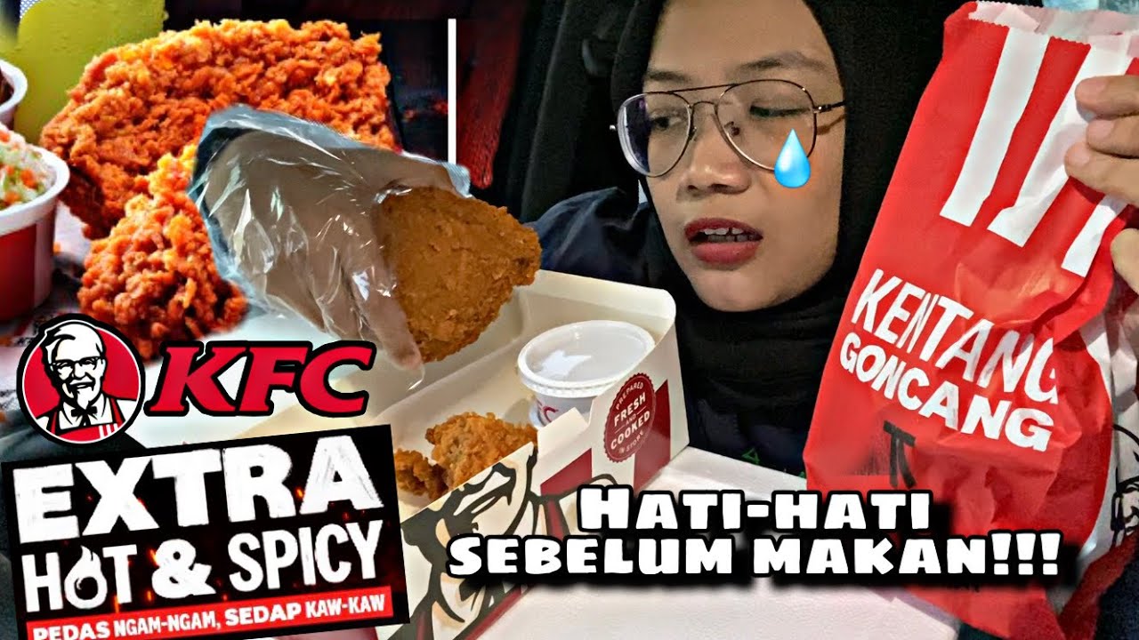 KFC EXTRA HOT & SPICY, siapa cakap KFC scam?