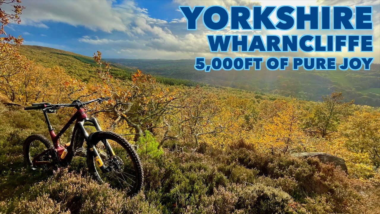 Yorkshire MTB - Wharncliffe '5,000ft of Pure Joy'